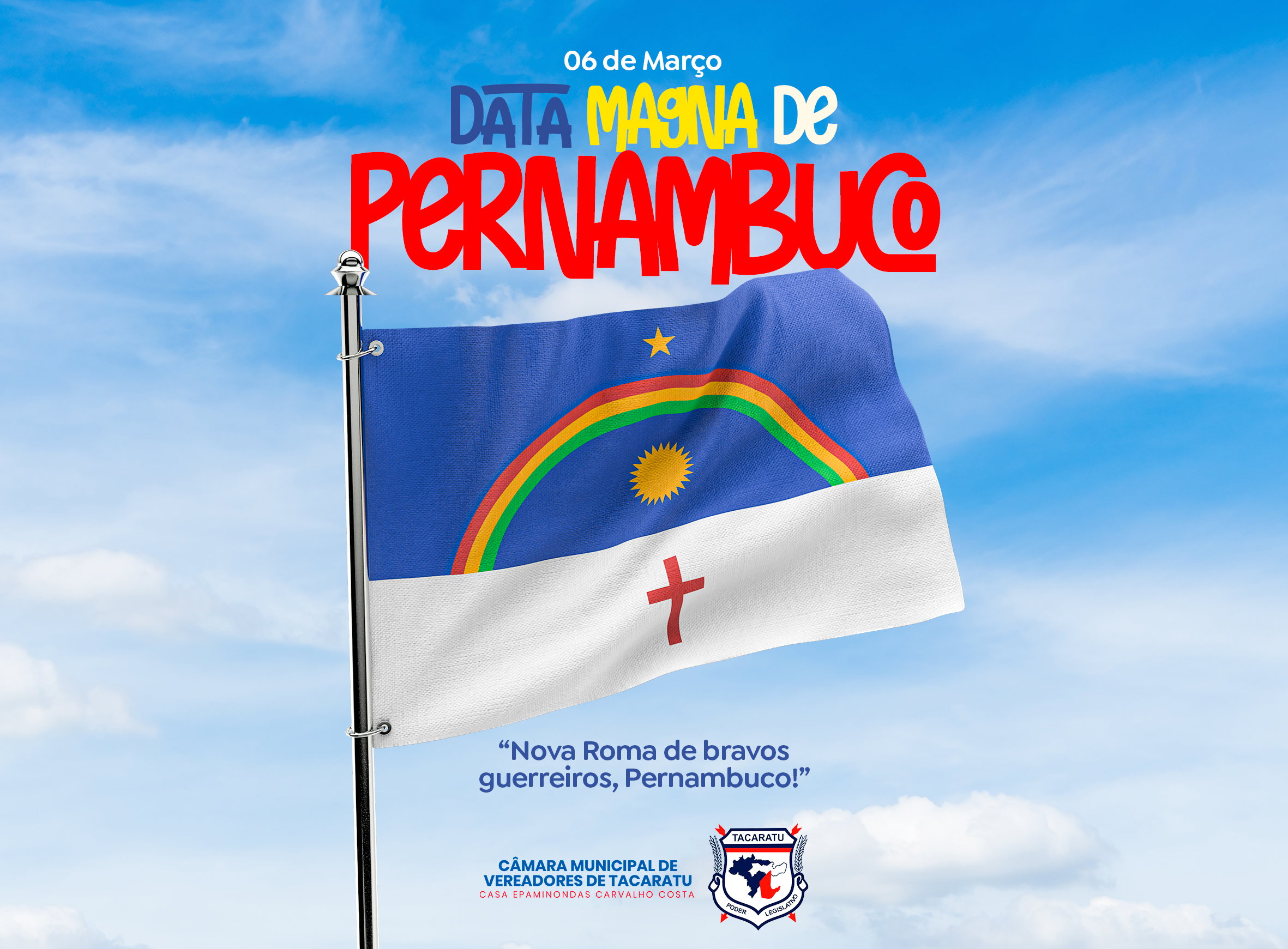 06 de Março - Data Magna de Pernambuco